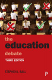 The education debate | Stephen J. Ball