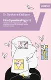 Facuti pentru dragoste - Stephanie Cacioppo - Vellant