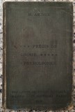 Precis de chimie physiologique - M. Arthus// 1913