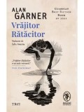 Vrajitor ratacitor/Alan Garner
