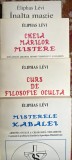 ELIPHAS LEVI, PATRU VOLUME:INALTA MAGIE,CHEIA MARILOR MISTERE,CURS DE FILOSOFIE OCULTA si MISTERELE KABALEI/EDITURA ANTET 1993/Nrpag.:238+207+319+272