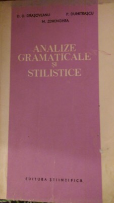 Analize gramaticale si stilistice D.Drasoveanu,P.Dumitrascu,M.Zdrenghea 1965 foto