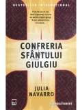 Julia Navarro - Confreria Sfantului Giulgiu (Editia: 2008)