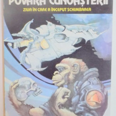 POVARA CUNOASTERII . ZIUA IN CARE A INCEPUT SCHIMBAREA de POUL ANDERSON , 1994