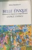 BELLE EPOQUE , SILVIU DUMITRESCU