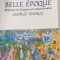BELLE EPOQUE , SILVIU DUMITRESCU