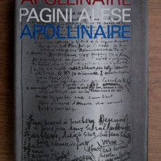 Guillaume Apollinaire - Pagini alese (1971, editie cartonata)