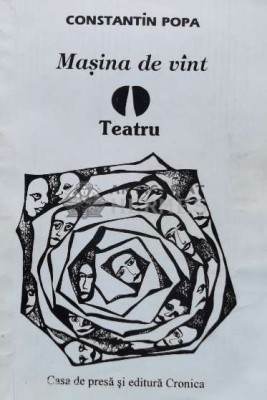 Masina de vint (cu dedicație) - 1996 - Constantin Popa (J82) foto