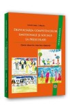 Dezvoltarea competentelor emotionale si sociale la prescolari. Ghid practic pentru parinti - Catrinel A. Stefan, Kallay Eva
