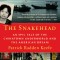 The Snakehead: An Epic Tale of the Chinatown Underworld and the American Dream