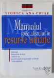 MANUALUL SPECIALISTULUI IN RESURSE UMANE, coordonator VIORICA ANA CHISU , 2002