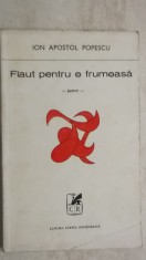 Ion Apostol Popescu - Flaut pentru o frumoasa, poeme (vezi detalii pentru livrare in tara)