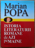 Istoria literaturii romane de azi pe maine - Marian Popa// vol. 2