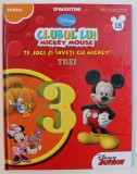 CLUBUL LUI MICKEY MOUSE - TE JOCI SI INVETI CU MICKEY ! TREI - SERIA " CIFRELE " , 2013
