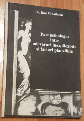 Parapsihologia intre adevaruri inexplicabile si falsuri plauzibile - Mihailescu foto