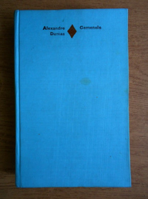 Alexandre Dumas - Gemenele (1976, editie cartonata) foto