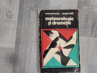 Meteorologie si drumetie de Ioan Stancescu,Sergiu Ballif foto