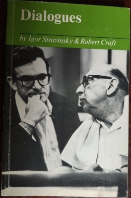 DIALOGUES BY IGOR STRAVINSKY &amp;amp; ROBERT CRAFT (FABER / LONDON, 1982) [LB. ENGLEZA] foto