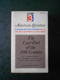 CARL BODE - AMERICAN LITERATURE volumul 3 (limba engleza)