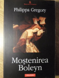 MOSTENIREA BOLEYN-PHILIPPA GREGORY