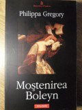 MOSTENIREA BOLEYN-PHILIPPA GREGORY-355317