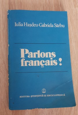 Parlons francais - Iulia Hașdeu, Gabriela S&amp;acirc;rbu foto