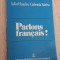 Parlons francais - Iulia Hașdeu, Gabriela S&acirc;rbu