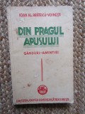 Ioan Al. Bratescu-Voinesti - Din pragul apusului. Ganduri-amintiri