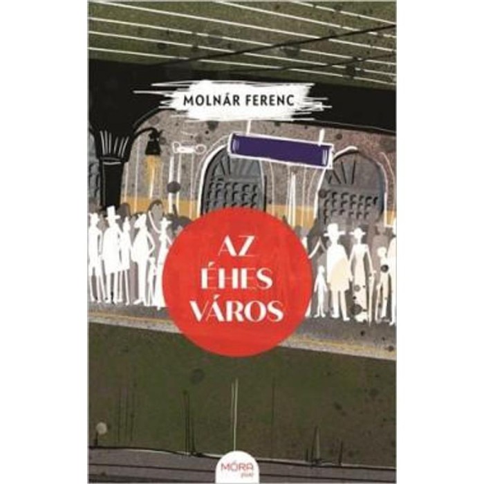 Az &eacute;hes v&aacute;ros - Moln&aacute;r Ferenc