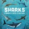 Sharks: A Mighty Bite-Y History