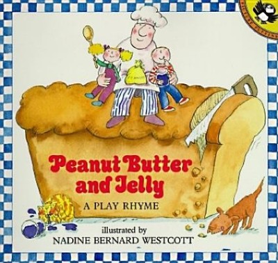Peanut Butter and Jelly: A Play Rhyme foto