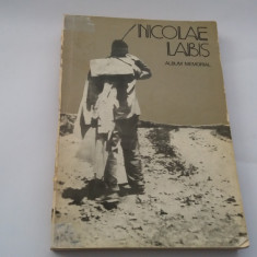 NICOLAE LABIS - ALBUM MEMORIAL EDITAT DE REVISTA SECOLUL 20 -R18