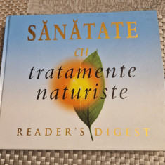 Sanatate cu tratamente naturiste Readers Digest