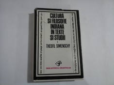 CULTURA SI FILOSOFIE INDIANA IN TEXTE SI STUDII (1) - Theofil SIMENSCHY