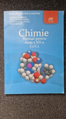 CHIMIE MANUAL PENTRU CLASA A XII-A C1/C2 - Vladescu, Doicin foto