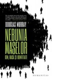 Nebunia maselor. Gen, rasa si identitate - Ines Simionescu, Douglas Murray
