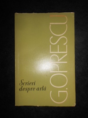 George Oprescu - Scrieri despre arta foto