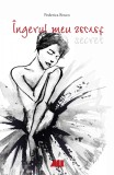 Ingerul meu secret | Federica Bosco, ALL