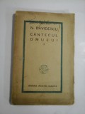 Cumpara ieftin CANTECUL OMULUI (1927) - N. DAVIDESCU