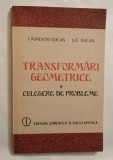 Cumpara ieftin Transformari geometrice. Culegere de probleme, Laurentiu si Ilie Duican, 1987