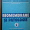 Biomembrane Si Patologie Vol.2 - Valeriu Rusu Traian Baran Dimitrie D. Branisteanu ,280565