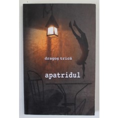 APATRIDUL de DRAGOS TRICA , 2005 , PREZINTA URME DE UZURA