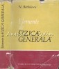 Elemente de Fizica Generala - N. Barbulescu, Editia II, 1962, 912 pagini