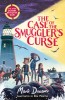 The Case of the Smuggler&#039;s Curse: The After School Detective Club Book One