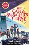 The Case of the Smuggler&#039;s Curse: The After School Detective Club Book One
