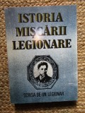 Istoria Mișcării Legionare - Scrisă de un Legionar - Stefan Palaghita