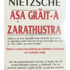 Friedrich Nietzsche - Așa grăit-a Zarathustra (editia 1996)