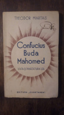 CONFUCIUS, BUDA, MAHOMED- THEODOR MARTAS foto