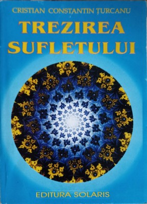 TREZIREA SUFLETULUI-CRISTIAN CONSTANTIN TURCANU-253875 foto