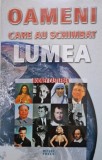 Cumpara ieftin Oameni care au schimbat lumea - Rodney Castleden - Carte Istorie (Noua/Anticariat)
